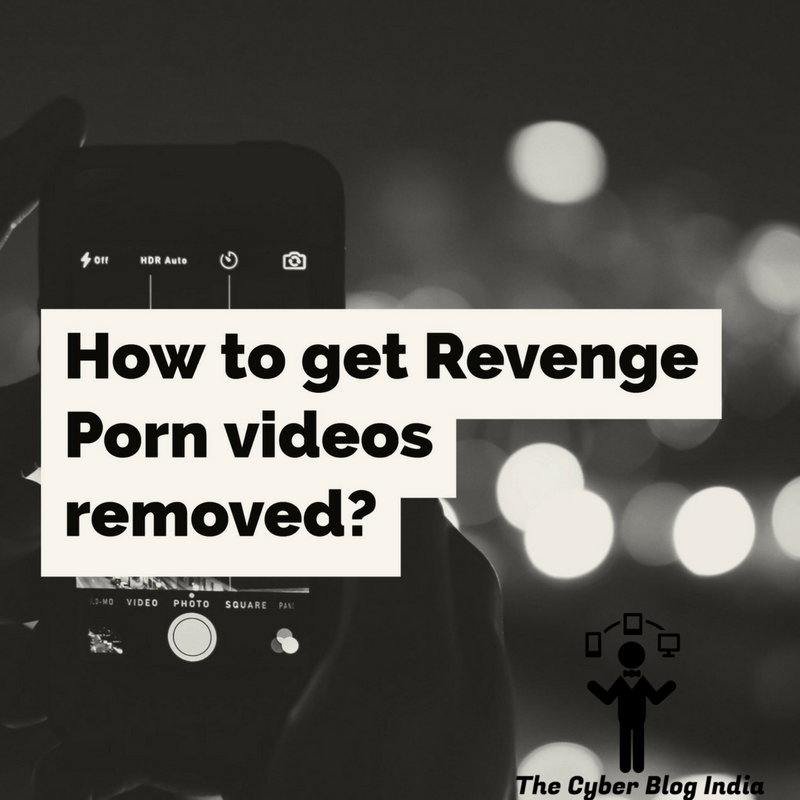 How to get revenge porn removed?