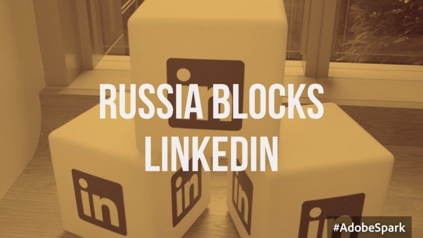 russia blocks linkedin