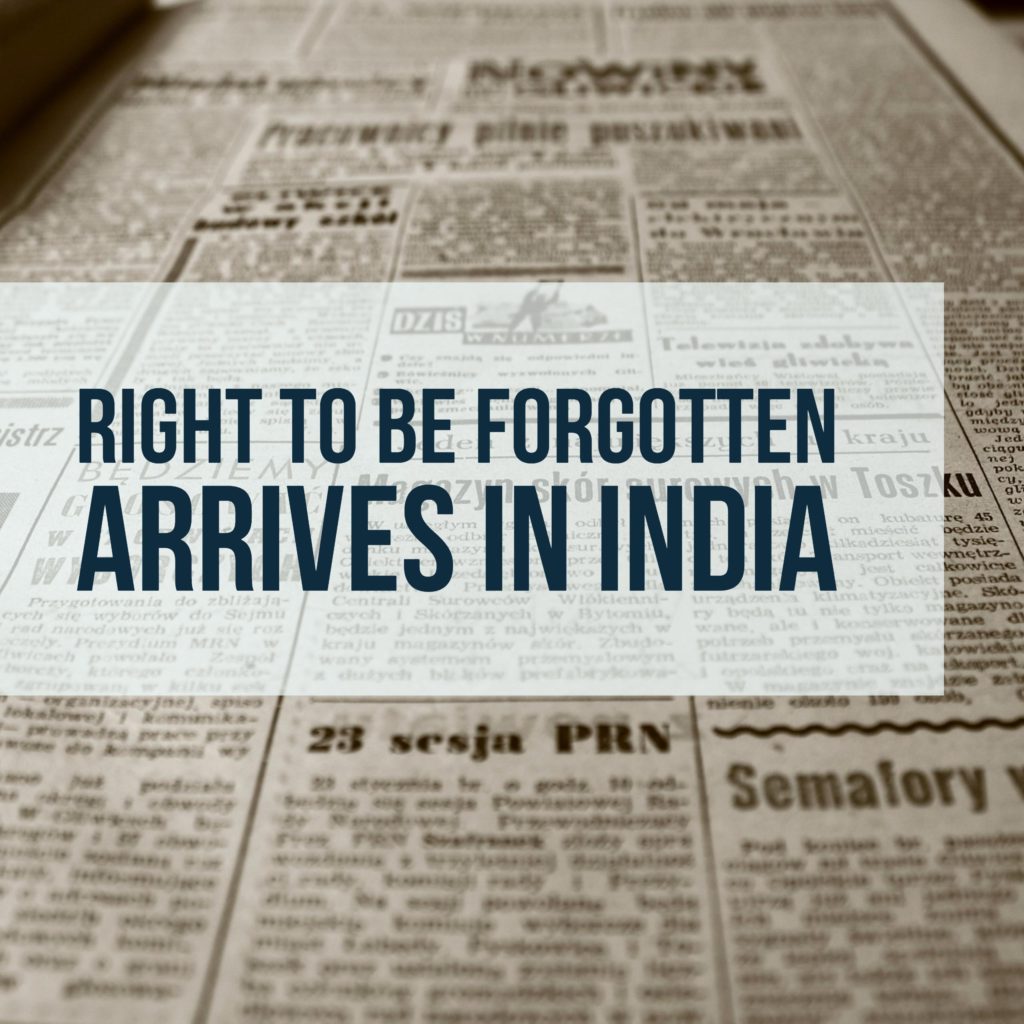 Right to be forgotten in India