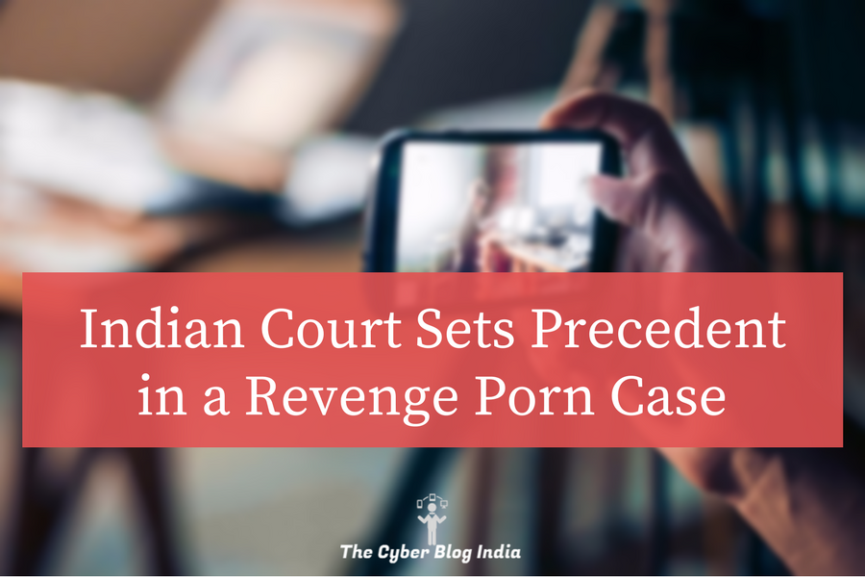 Revenge Porn, Indian Law, Cyber Law, India