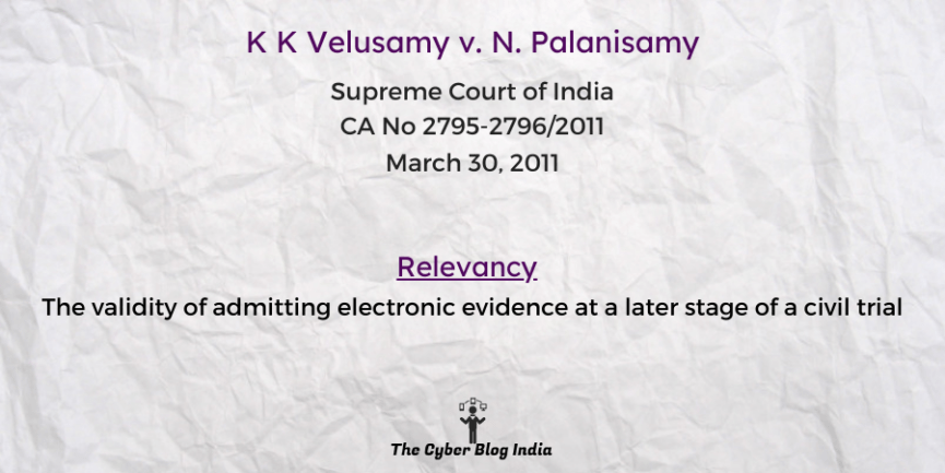 The validity of admitting electronic evidence at a later stage of a civil trial