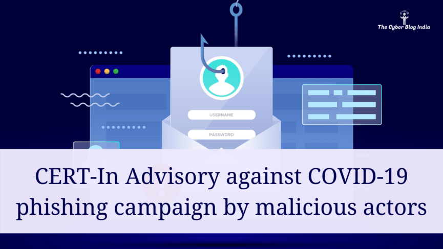 CERT-In Advisory against COVID-19 phishing campaign by malicious actors