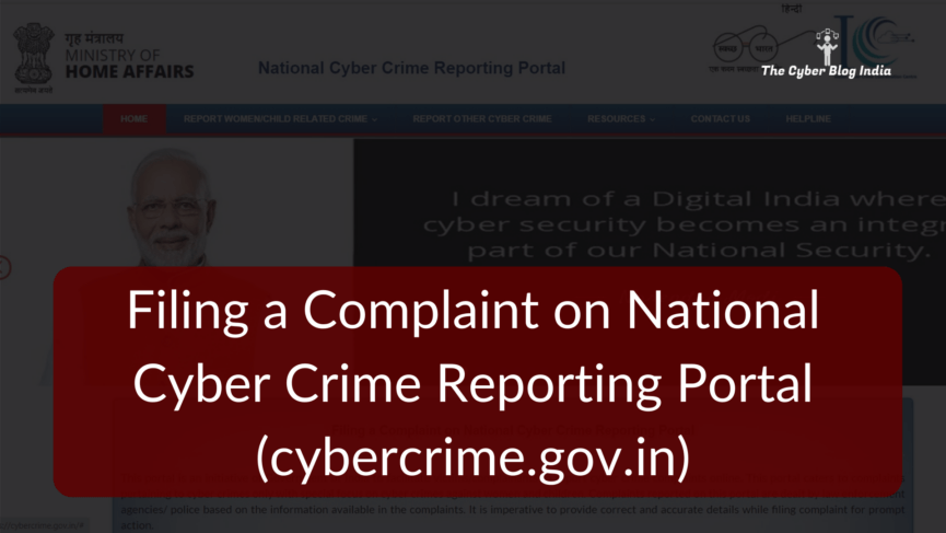 Filing a Complaint on National Cyber Crime Reporting Portal