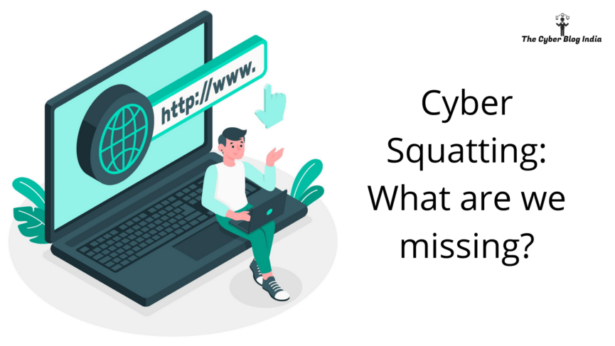 Cyber Squatting: What are we missing?