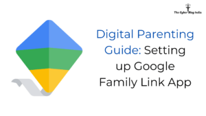 Digital Parenting Guide_ Setting up Google Family Link App
