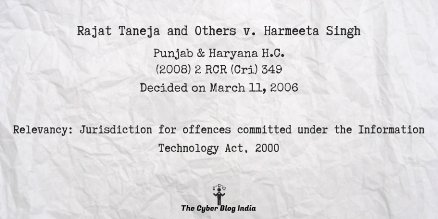 Rajat Taneja and Others v. Harmeeta Singh