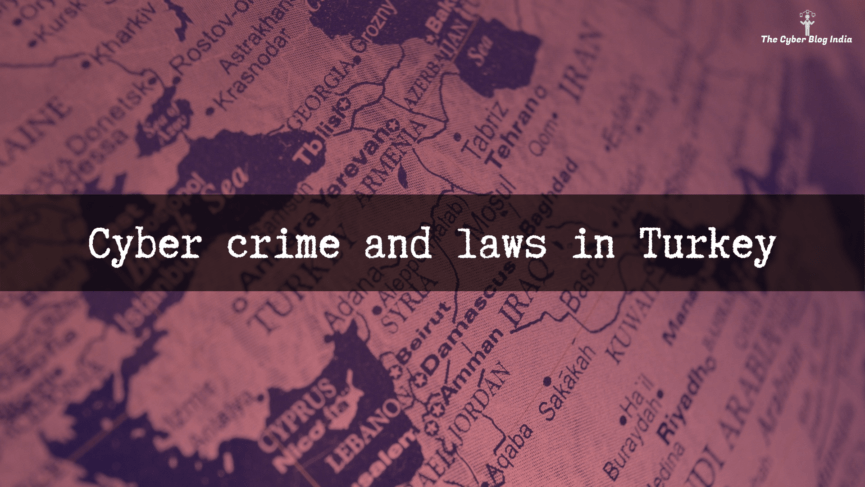 Cyber crime and laws in Turkey