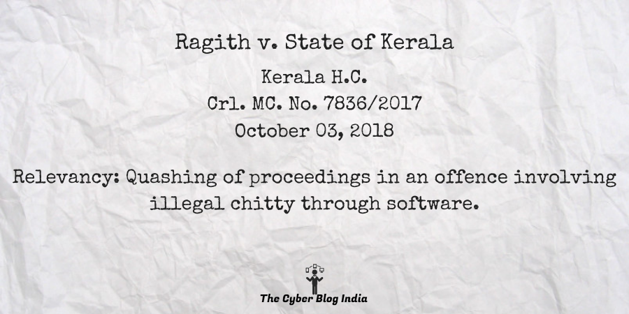 Ragith V. State Of Kerala - The Cyber Blog India