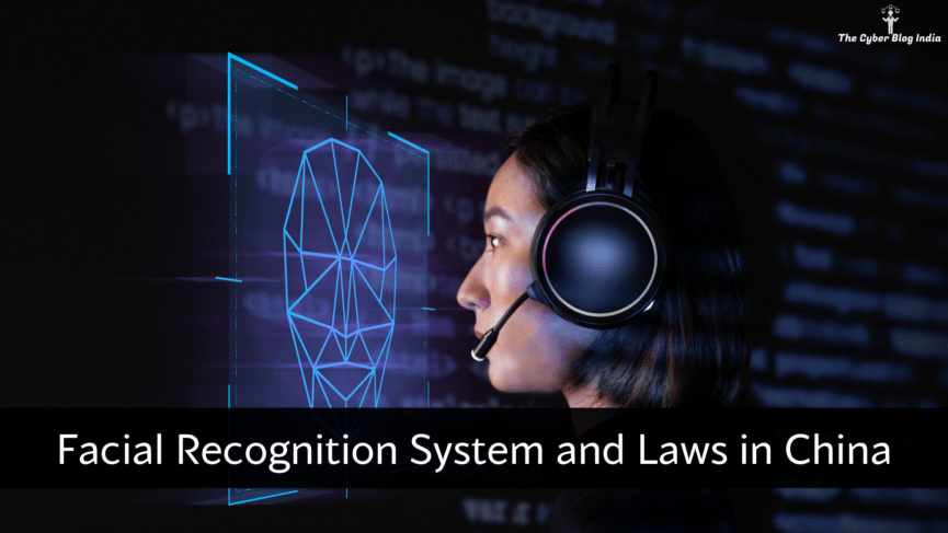 Facial Recognition System and Laws in China