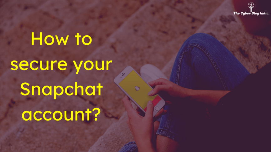 How to secure your Snapchat account