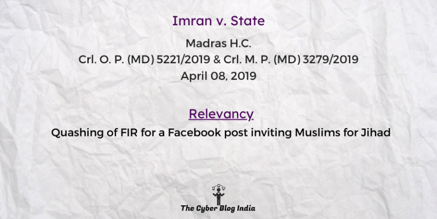 Quashing of FIR for a Facebook post inviting Muslims for Jihad