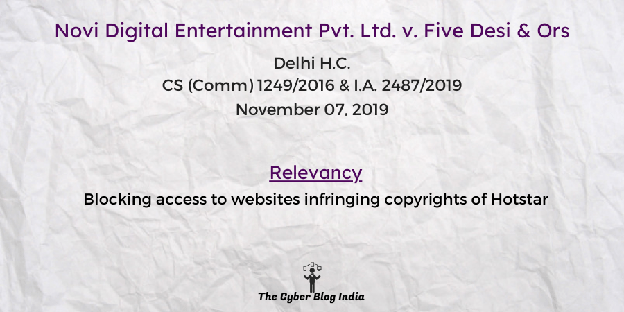 Novi Digital Entertainment Pvt. Ltd. V. Five Desi & Ors - The Cyber ...