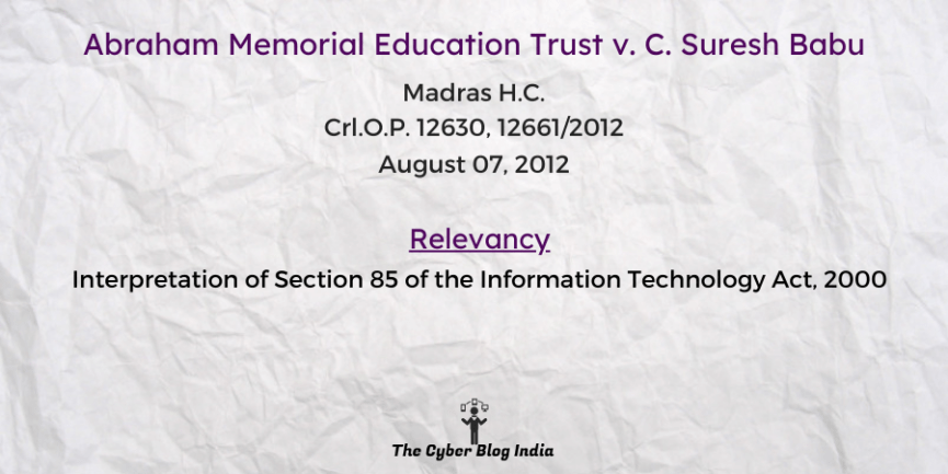 Interpretation of Section 85 of the Information Technology Act, 2000