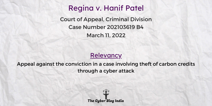 Regina v. Hanif Patel - The Cyber Blog India