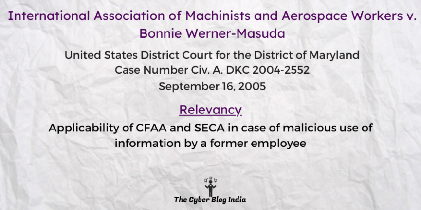 Applicability of CFAA and SECA in case of malicious use of information by a former employee