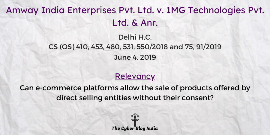 Amway India Enterprises Pvt. Ltd. v. 1MG Technologies Pvt. Ltd. & Anr.