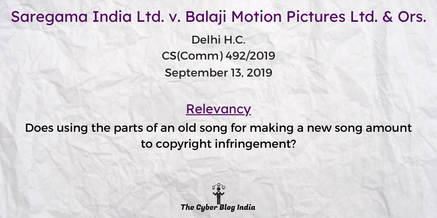 Saregama India Ltd. V. Balaji Motion Pictures Ltd. & Ors. - The Cyber ...