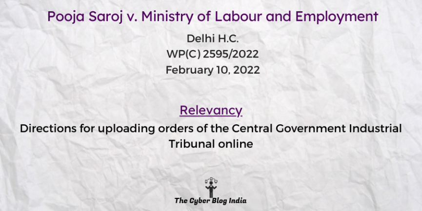 Directions for uploading orders of the Central Government Industrial Tribunal online
