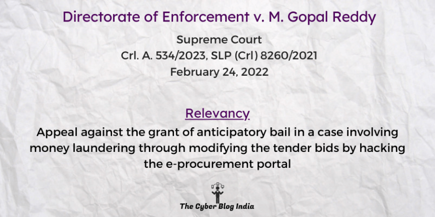 Appeal against the grant of anticipatory bail in a case involving money laundering through modifying the tender bids by hacking the e-procurement portal