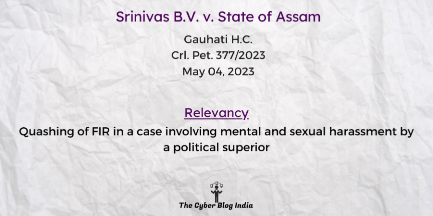 Quashing of FIR in a case involving mental and sexual harassment by a political superior