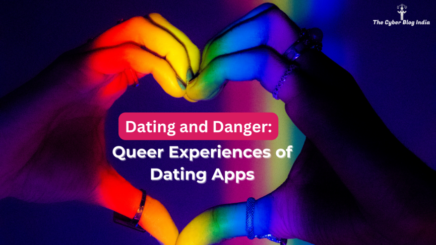 Dating and Danger: Queer Experiences of Dating Apps