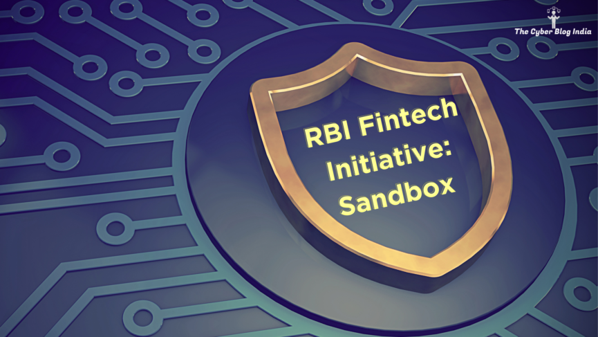 RBI Fintech Initiative: Sandbox