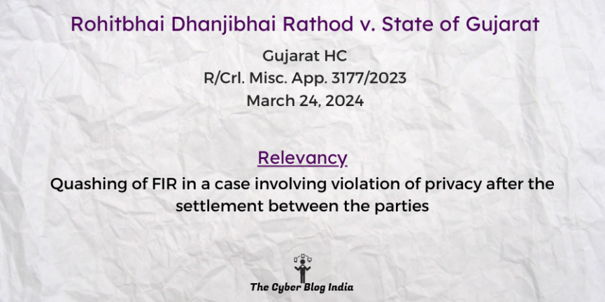 Quashing of FIR in a case involving violation of privacy after the settlement between the parties