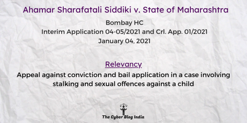 Appeal against conviction and bail application in a case involving stalking and sexual offences against a child