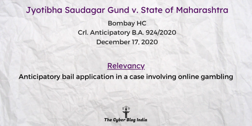 Anticipatory bail application in a case involving online gambling