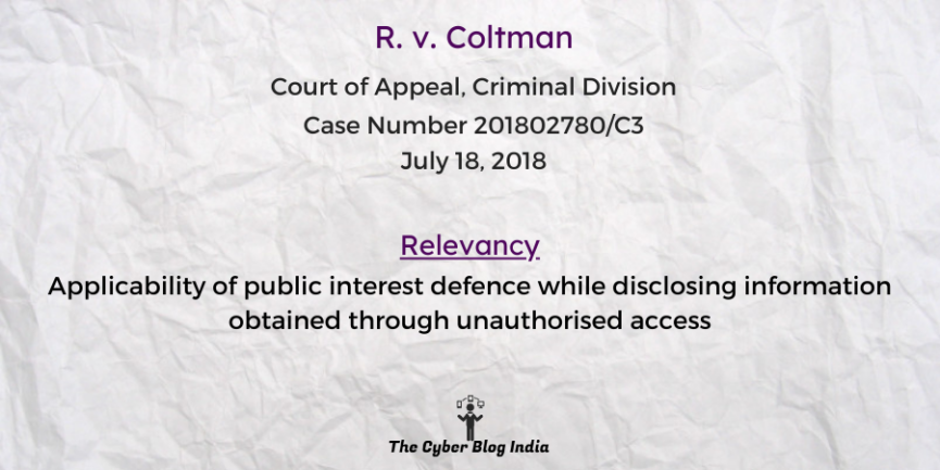 Applicability of public interest defence while disclosing information obtained through unauthorised access