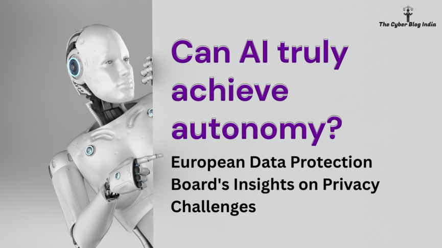 Can AI truly achieve anonymity? EDPB's Insights on Privacy Challenges