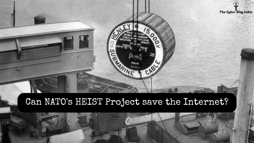 Can NATO's HEIST Project save the Internet